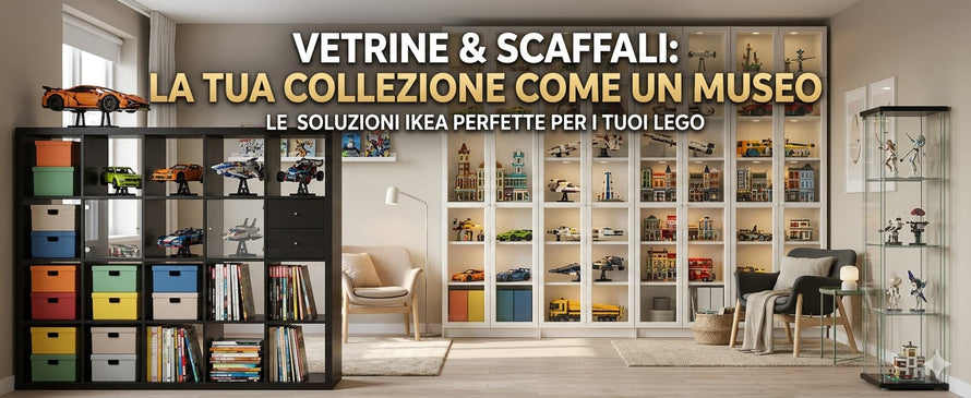 Guida Definitiva alle Vetrine IKEA per LEGO®: Proteggi e Esponi la tua Collezione